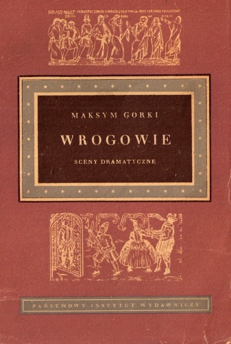 Okładka: Maksym Gorki - Wrogowie. Sceny dramatyczne