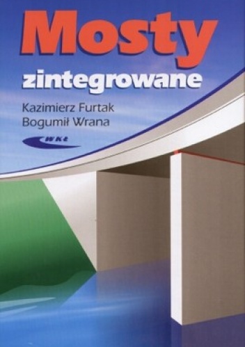 Okładka: Kazimierz Furtak - Mosty zintegrowane