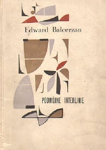 Okładka: Edward Balcerzan - Podwójne interlinie