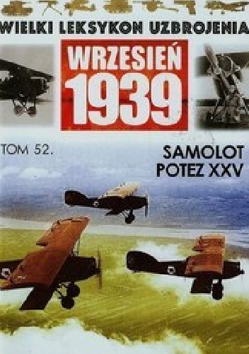 Okładka: Wojciech Mazur - Samolot Potez XXV