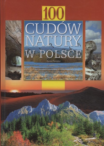 Okładka: Anna Plenzler - 100 cudów natury w Polsce