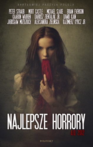 Okładka:  praca zbiorowa - Najlepsze horrory A.D. 2012