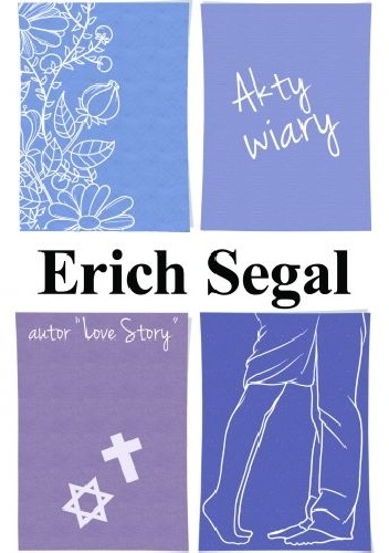 Okładka: Erich Segal - Akty wiary