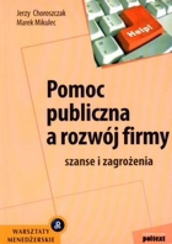 Okładka:  Jerzy - Pomoc publiczna a rozwój firmy