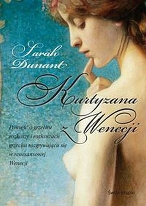 Okładka: Sarah Dunant - Kurtyzana z Wenecji