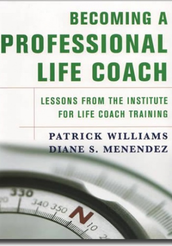 Okładka:  Menendez - Becoming a Professional Life Coach: Lessons from the Institute of Life Coach Training