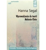 Okładka: Hanna Segal - Wprowadzenie do teorii Melanie Klein