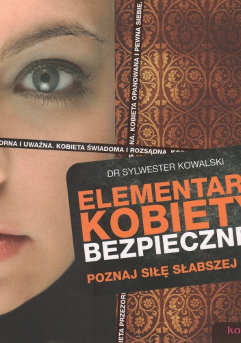 Okładka: Sylwester Kowalski - Elementarz kobiety bezpiecznej