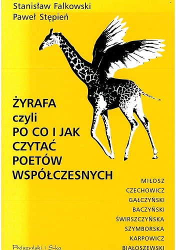Okładka: Paweł Stępień - Żyrafa czyli Po co i jak czytać poetów współczesnych