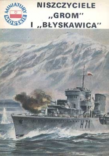 Okładka: Jerzy Pertek - Niszczyciele "Grom" i "Błyskawica"