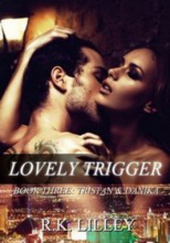 Okładka: R.K. Lilley - Lovely Trigger