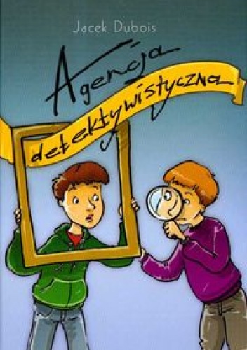 Okładka: Jacek Dubois - Agencja detektywistyczna
