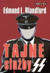 Okładka: Edmund L. Blandford - Tajne służby SS