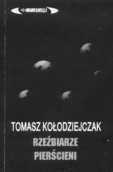 Okładka: Tomasz Kołodziejczak - Rzeźbiarze Pierścieni