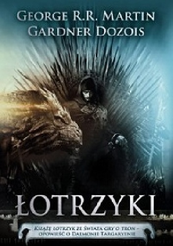 Okładka: George R.R. Martin - Łotrzyki