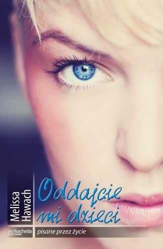 Okładka: Melissa Hawach - Oddajcie mi dzieci