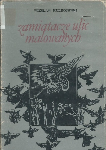 Okładka: Wiesław Kulikowski - Zamiatacze ulic malowanych