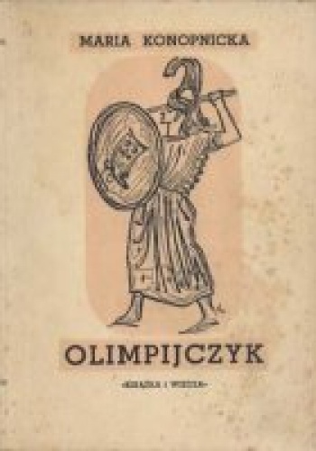Okładka: Maria Konopnicka - Olimpijczyk. Opowiadanie historyczne z czasów Peryklesa