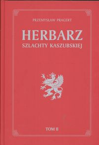 Okładka: Przemysław Pragert - Herbarz szlachty Kaszubskiej t 2