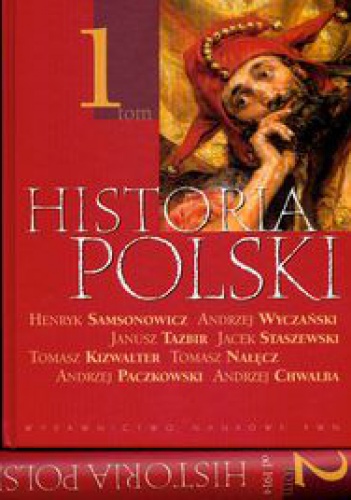 Okładka:  praca zbiorowa - Historia Polski. Tom 1-2