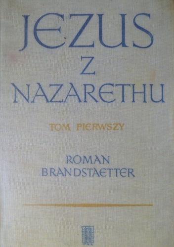Okładka: Roman Brandstaetter - Jezus z Nazarethu