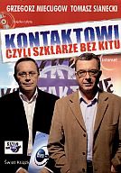 Okładka: Grzegorz Miecugow - Kontaktowi, czyli szklarze bez kitu