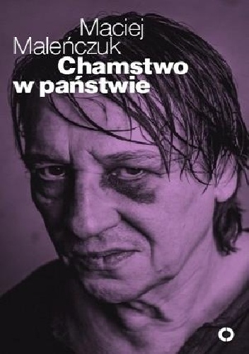 Okładka: Maciej Maleńczuk - Chamstwo w państwie