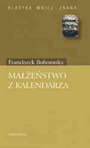 Okładka: Franciszek Bohomolec - Małżeństwo z kalendarza