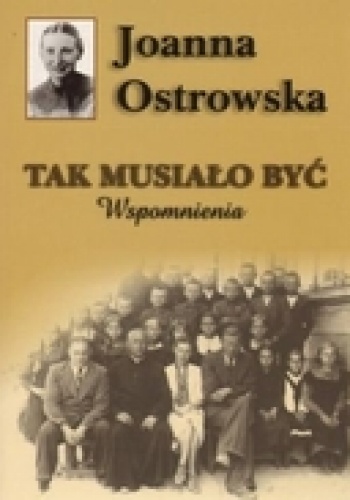 Okładka: Joanna Ostrowska - Tak musiało być