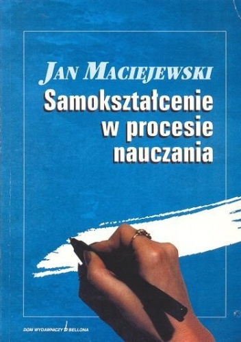 Okładka: Jan Maciejewski - Samokształcenie w procesie nauczania