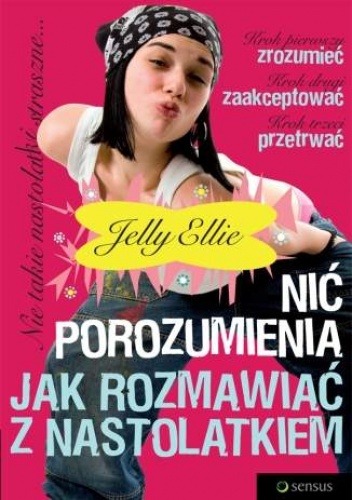 Okładka: Jelly Ellie - Nić porozumienia. Jak rozmawiać z nastolatkiem