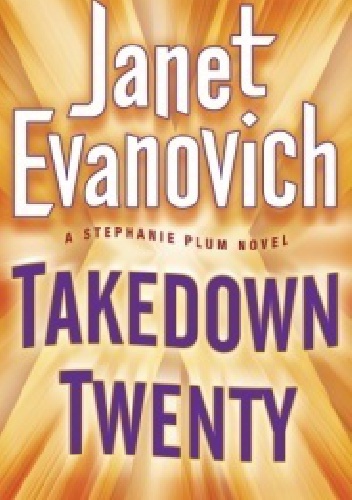 Okładka: Janet Evanovich - Takedown twenty