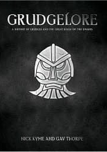 Okładka: Gavin Thorpe - Grudgelore: The ultimate book of dwarfs