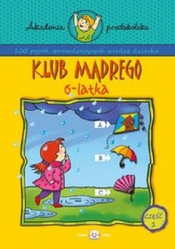 Okładka: Anna Podgórska - Klub mądrego 6-latka. Część 1