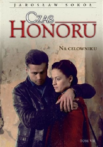 Okładka: Jarosław Sokół - Czas honoru Na celowniku