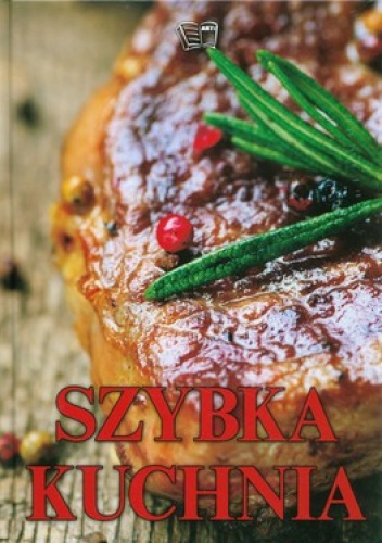 Okładka:  praca zbiorowa - Szybka kuchnia