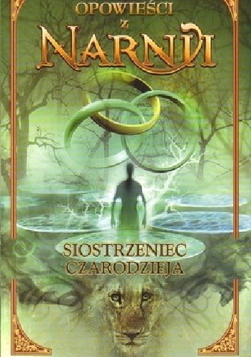 Okładka: Clive Staples Lewis - Siostrzeniec czarodzieja