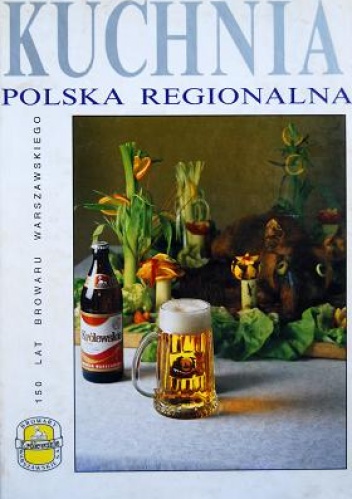 Okładka:  praca zbiorowa - Kuchnia polska regionalna