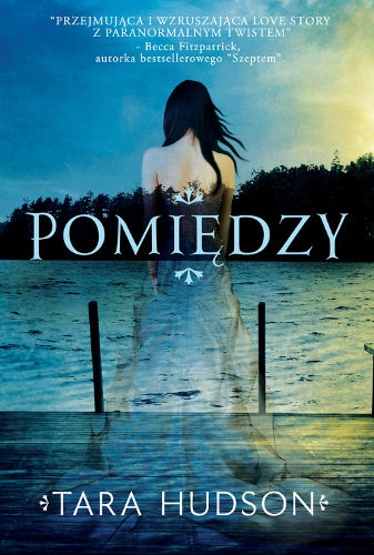 Okładka: Tara Hudson - Pomiędzy