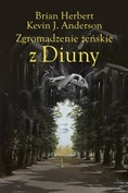 Okładka: Brian Patrick Herbert - Zgromadzenie żeńskie z Diuny