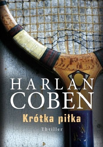 Okładka: Harlan Coben - Krótka piłka