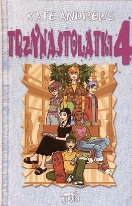 Okładka: Kate Andrews - Trzynastolatki 4