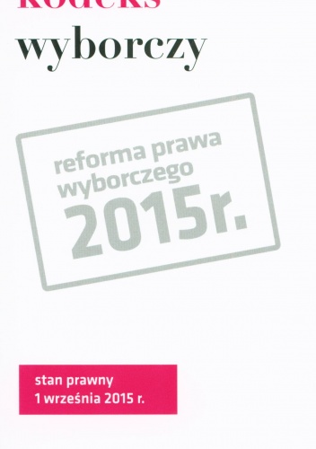 Okładka: Lech Krzyżanowski - Kodeks wyborczy
