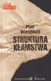 Okładka: Piotr Wierzbicki - Struktura kłamstwa