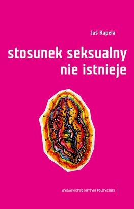 Okładka: Jaś Kapela - Stosunek seksualny nie istnieje