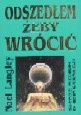 Okładka: Noel Langley - Odszedłem , żeby wrócić