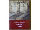 Okładka: Czesław Grzelak - Wilno 1939
