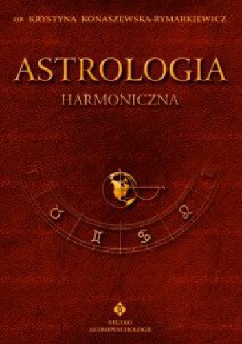 Okładka: Krystyna Konaszewska-Rymarkiewicz - Astrologia harmoniczna. Tom VIII