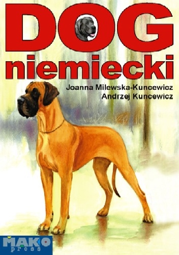 Okładka: Joanna Milewska-Kuncewicz - Dog niemiecki
