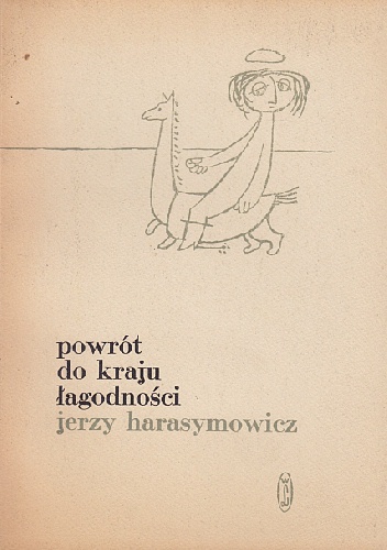 Okładka: Jerzy Harasymowicz - Powrót do kraju łagodności